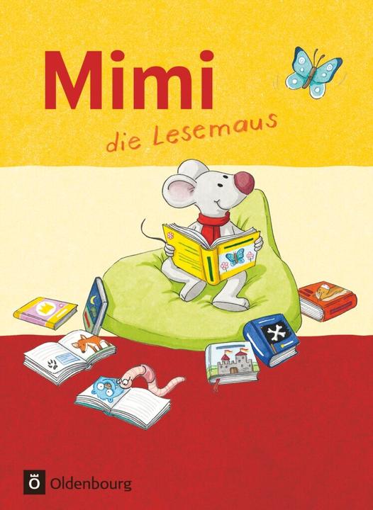 Produktbild Mimi, die Lesemaus. Ausgabe F. Fibel (Deutsch, Annette Webersberger, Sabine Münstermann, 2014)