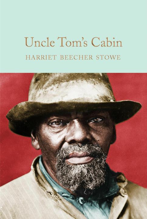 Produktbild Uncle Tom's Cabin (Englisch, Harriet Beecher Stowe, 2020)
