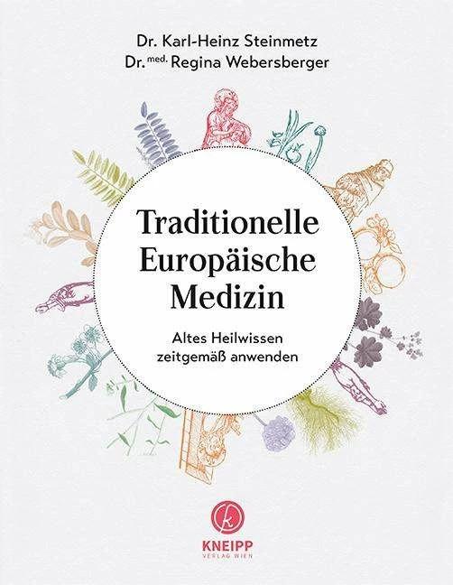 Produktbild Traditionelle Europäische Medizin (Deutsch, Karl-Heinz Steinmetz, Regina Webersberger, 2019)