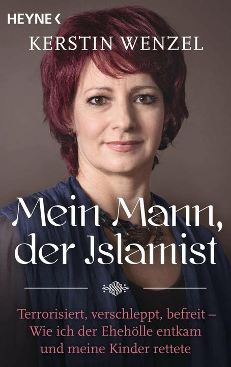Produktbild Mein Mann, der Islamist (Deutsch, Kerstin Wenzel, 2017)
