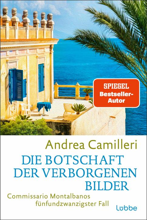 Produktbild Camilleri:Die Botschaft der verborgenen (Deutsch, Andrea Camilleri, Walter Kögler, Rita Seuss, 2025)
