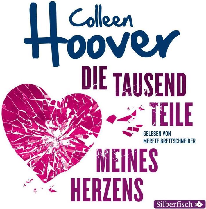 Le mille parti del mio cuore (Colleen Hoover., Tedesco)