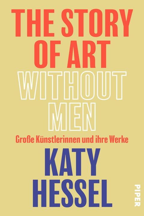 Produktbild The Story of Art Without Men (Deutsch, Katy Hessel, Gabriele Würdinger, Dr. Maria Zettner, Marlene Fleissig, Astrid Gravert, 2022)