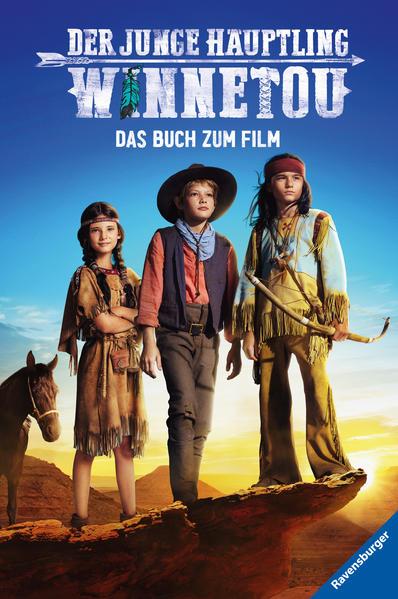 Ravensburger Der junge Häuptling Winnetou: Das Buch zum Film (Deutsch, THiLO)