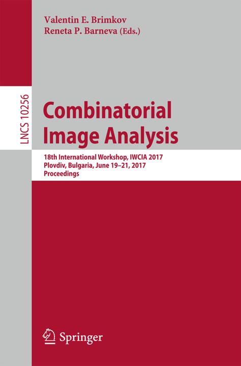 Produktbild Combinatorial Image Analysis (Valentin E. Brimkov, Reneta P. Barneva, 2017)