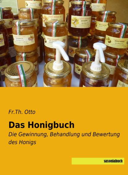 Actual product image Das Honigbuch (German, Fr.Th. Otto, 2016)