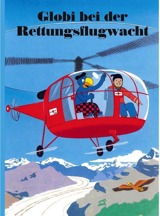 Globi bei der Rettungsflugwacht (Deutsch, Guido Strebel, 2017)