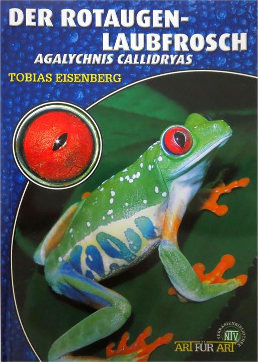 Produktbild Der Rotaugenlaubfrosch (Deutsch, Tobias Eisenberg, 2010)