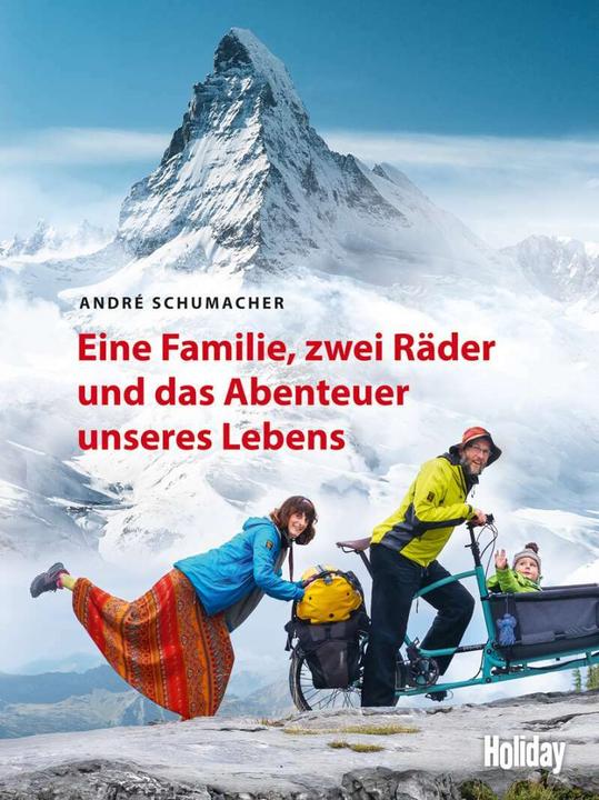 Actual product image HOLIDAY Reisebuch: Eine Familie, zwei Räder und das Abenteuer unseres Lebens (German, André Schumacher, 2018)