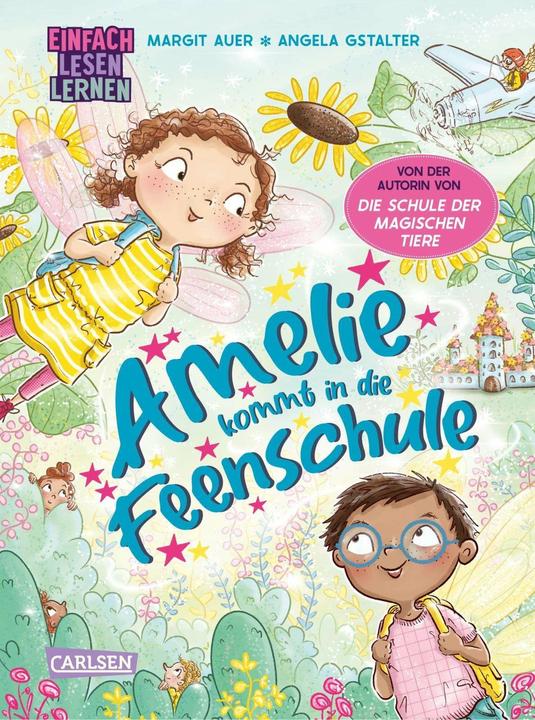 Actual product image Amelie kommt in die Feenschule (German, Angela Gstalter, Margit Auer, 2024)