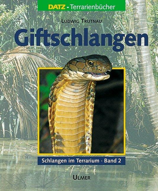Produktbild Schlangen im Terrarium 2. Giftschlangen (Deutsch, Ludwig Trutnau, 1998)