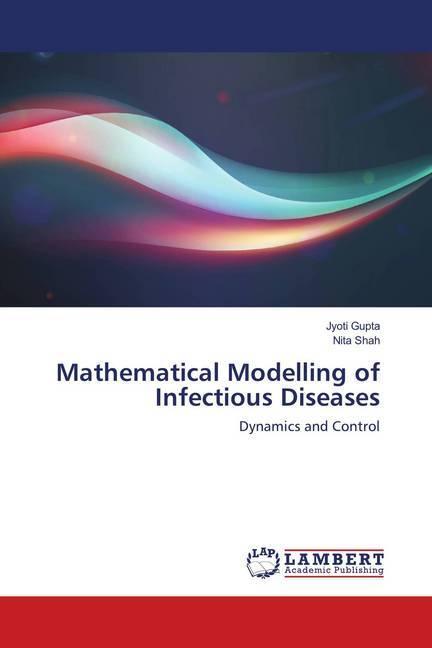 Produktbild Mathematical Modelling of Infectious Diseases (Nita Shah, Jyoti Gupta, 2018)