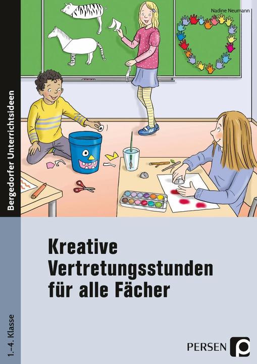 Produktbild Kreative Vertretungsstunden für alle Fächer (Deutsch, Nadine Neumann, 2020)