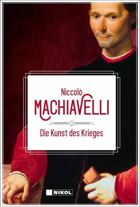 Produktbild Machiavelli:Die Kunst des Krieges (Deutsch, Niccolò Machiavelli, 2025)