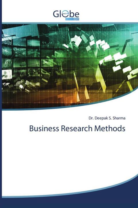 Produktbild Globeedit Business Research Methods (Deutsch, Dr. Deepak S. Sharma, 2020)