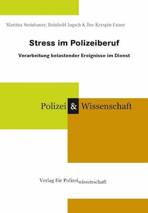 Produktbild Stress im Polizeiberuf (Deutsch, Martina Steinbauer, Reinhold Jagsch, Ilse Kryspin-Exner, 2002)