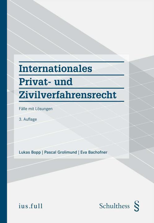 Produktbild Internationales Privat- und Zivilverfahrensrecht (PrintPlu§) (Deutsch, Pascal Grolimund, 2018)