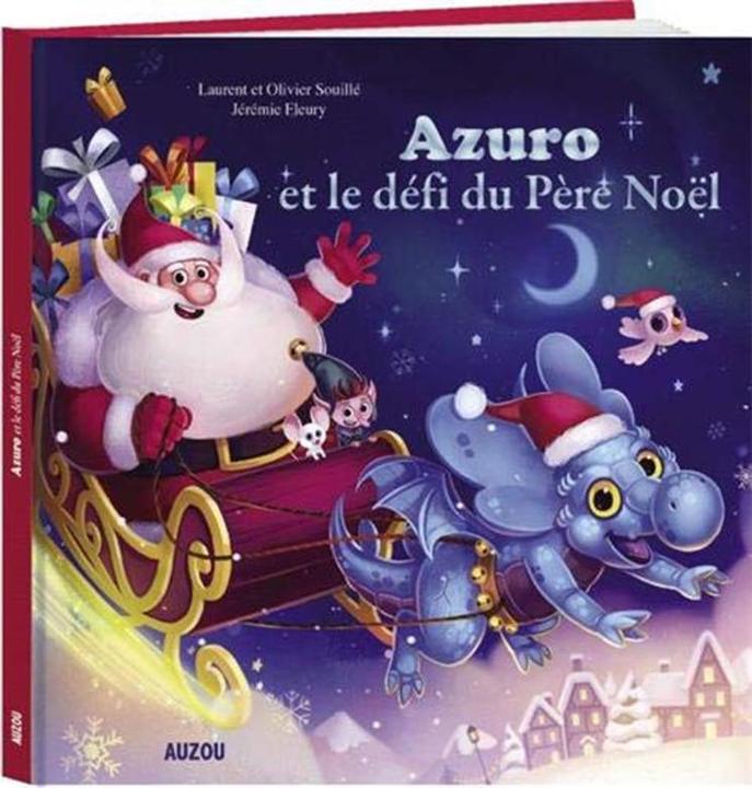 Produktbild Azuro et le défi du père Noël / Mes grands Albums (Französisch, Souillé Olivier, Fleury Jérémie, Souillé Laurent, 2020)