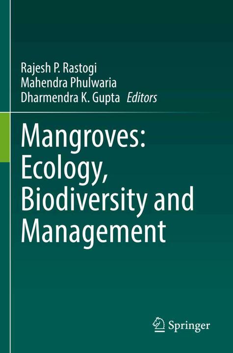 Produktbild Mangroves: Ecology, Biodiversity and Management (Englisch, Dharmendra K. Gupta, Rajesh P. Rastogi, Mahendra Phulwaria, 2022)