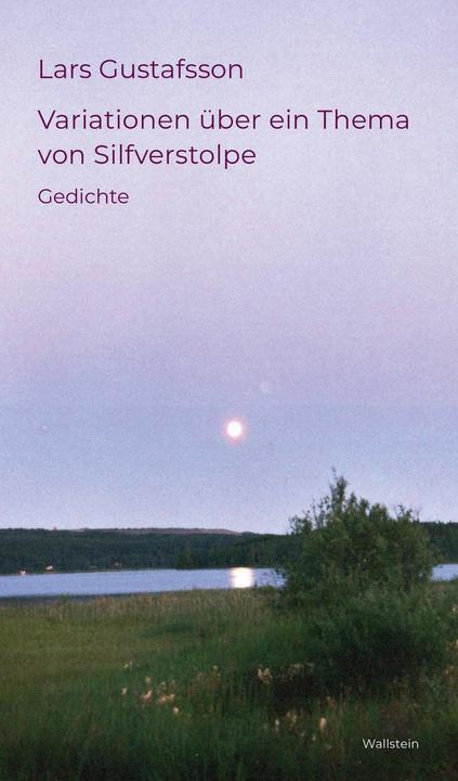Produktbild Variationen über ein Thema von Silfverstolpe (Deutsch, Stephan Opitz, Lars Gustafsson, Heinrich Detering, Kristina Maidt-Zinke, 2025)