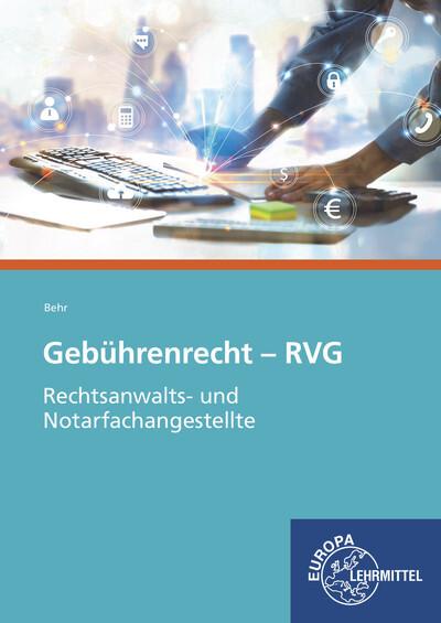 Produktbild Behr:Gebührenrecht - RVG (Deutsch, Andreas Behr, 2022)