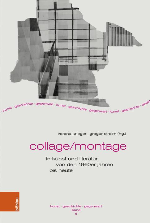Produktbild Collage/Montage dans l'art et la littérature (Deutsch, Verena Krieger, Gregor Streim, 2024)