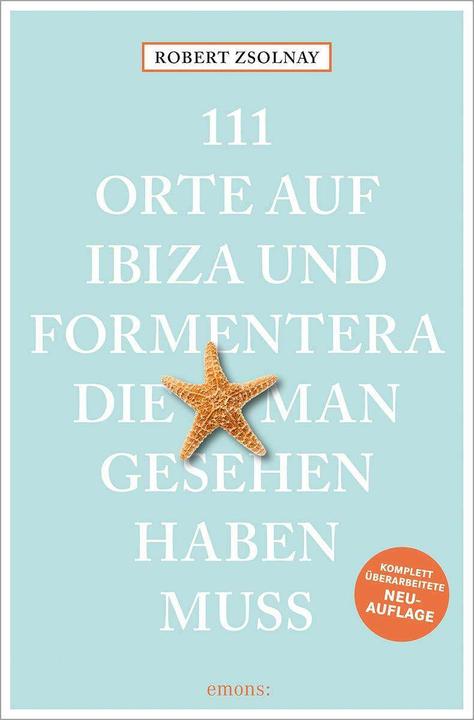 Produktbild Zsolnay:111 Orte auf Ibiza und Formente (Deutsch, Robert Zsolnay, 2024)