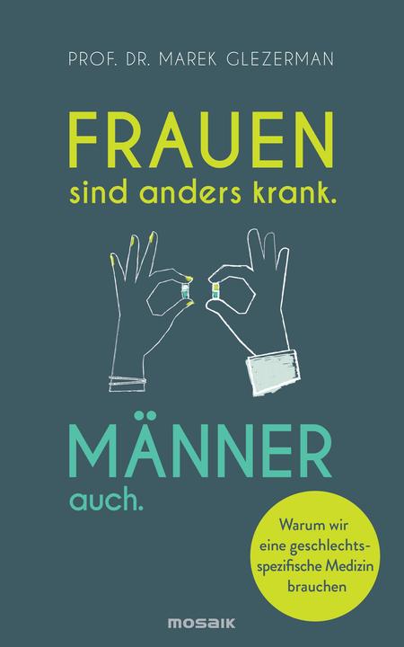Produktbild Frauen sind anders krank. Männer auch (Deutsch, Marek Glezerman, 2018)
