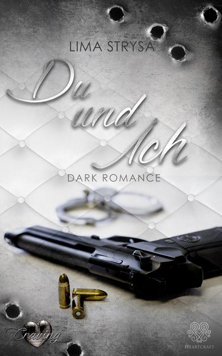 Produktbild Craving 3: Du und ich (Dark Romance) (Deutsch, Lima Strysa, Heartcraft Verlag, 2024)