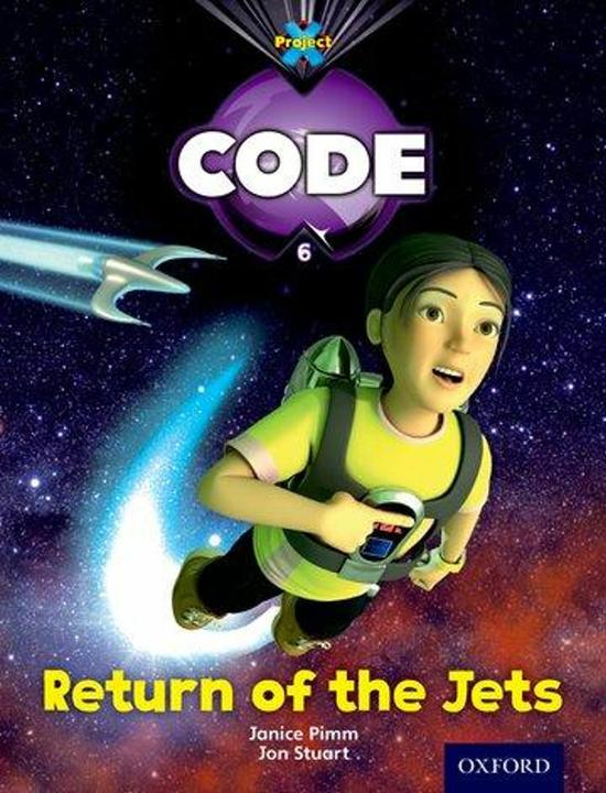 Image du produit Project X Code: Galactic Return of the Jets (Anglais, Janice Pimm, Marilyn Joyce, Jon Stuart, Alison Hawes, 2012)