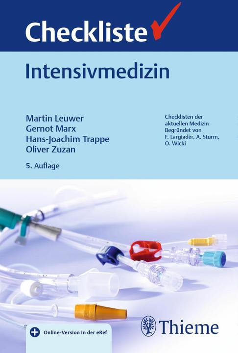 Produktbild Checkliste Intensivmedizin (Deutsch, Hans-Joachim Trappe, Gernot Marx, Martin Leuwer, Oliver Zuzan, 2017)