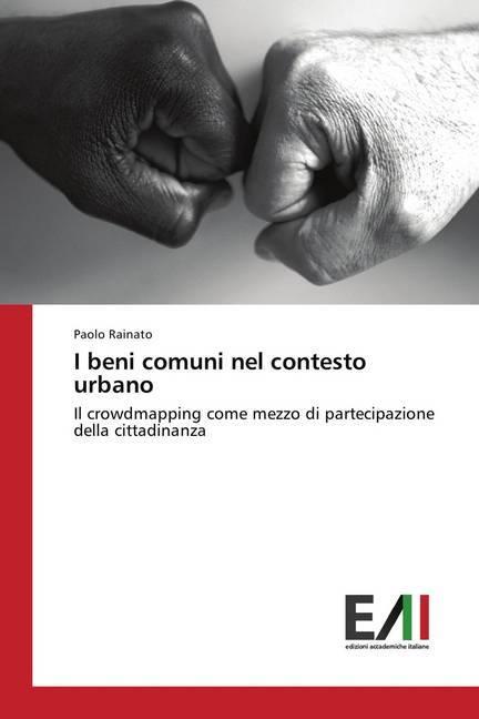 Produktbild I beni comuni nel contesto urbano (Paolo Rainato, 2018)