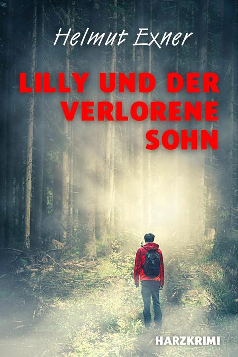Produktbild Lilly und der verlorene Sohn (Helmut Exner, Deutsch)