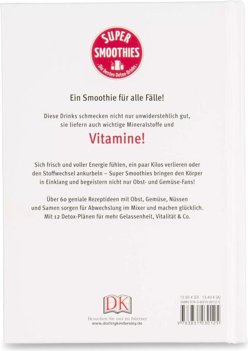 Produktbild Super Smoothies - Die besten Detox-Drinks (Deutsch, Fern Green, Fern Green|DK Verlag, 2015)