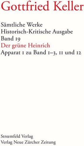 Produktbild Sämtliche Werke. Historisch-Kritische Ausgabe / Sämtliche Werke. Historisch-Kritische Ausgabe, Band (Deutsch, Gottfried Keller, 2006)