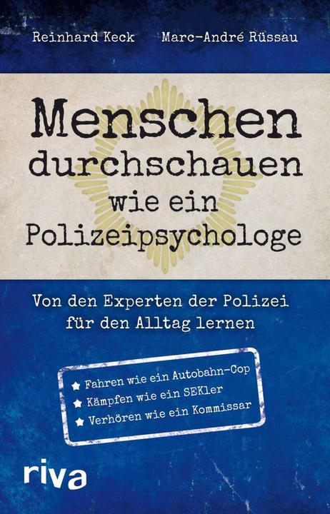 Produktbild Menschen durchschauen wie ein Polizeipsychologe (Deutsch, Marc-André Rüssau, 2014)