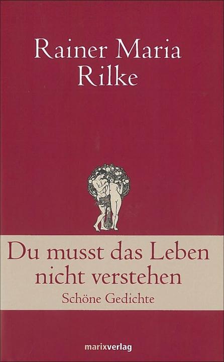 Produktbild Du musst das Leben nicht verstehen (Deutsch, Rainer Maria Rilke, 2024)