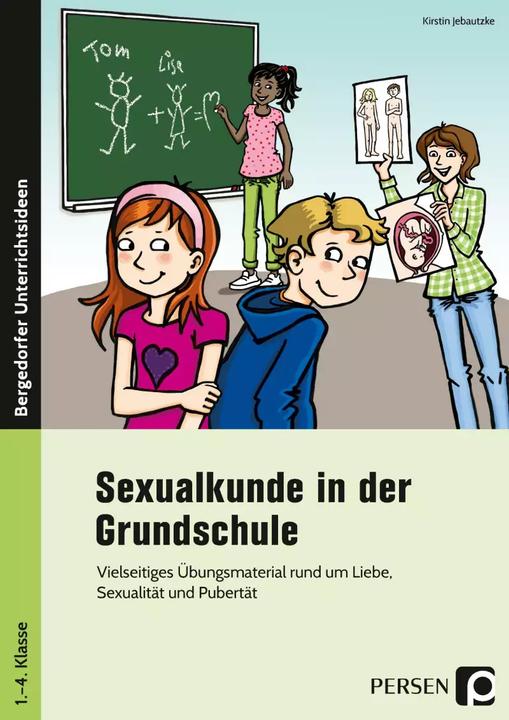 Produktbild Sexualkunde in der Grundschule (Deutsch, Kirstin Jebautzke, 2022)