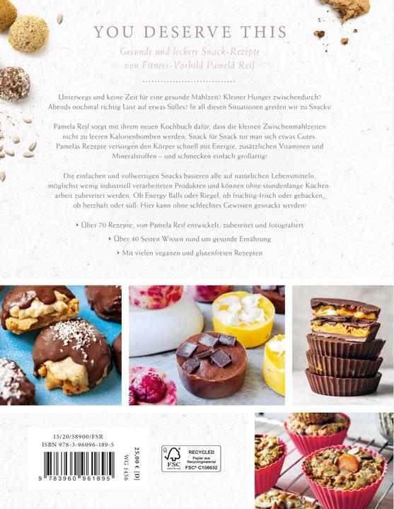 Actual product image You deserve this. Snack Cookbook (German, Pamela Reif, 2021)