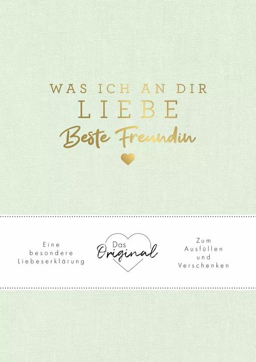 Produktbild Was ich an dir liebe, beste Freundin (Deutsch, Alexandra Reinwarth, 2023)