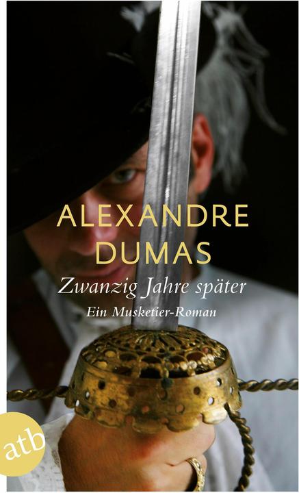 Produktbild Zwanzig Jahre später (Deutsch, Alexandre Dumas, 2013)