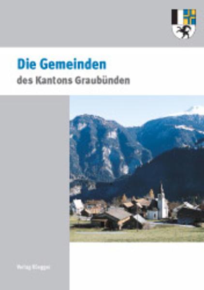Produktbild 200 Jahre Kanton Graubünden - Die Gemeinden des Kantons Graubünden (Deutsch, 'Die Südostschweiz', 2003)