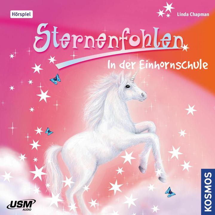 Produktbild Sternenfohlen (Folge 1): In der Einhornschule (Linda Chapman, Deutsch)