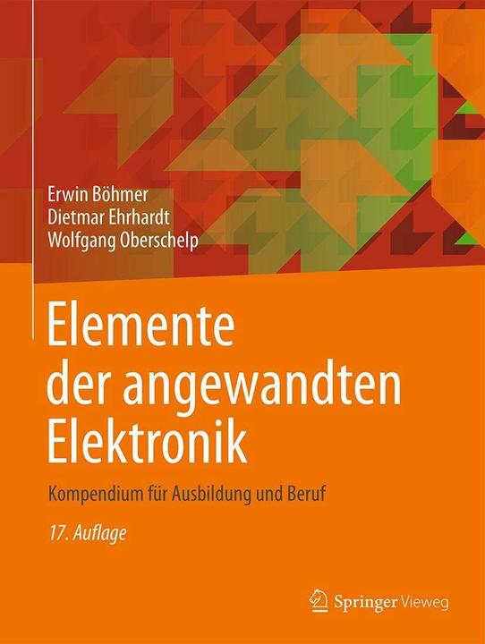 Produktbild Elemente der angewandten Elektronik (Deutsch, Erwin Böhmer, Dietmar Ehrhardt, Wolfgang Oberschelp, 2018)
