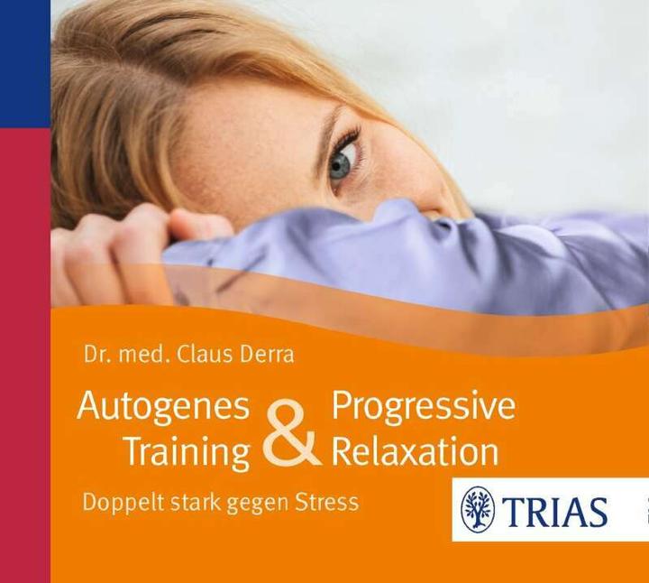 Produktbild Autogenes Training & Progressive Relaxation - Hörbuch (Claus Derra, Barbara Stoll, Deutsch)