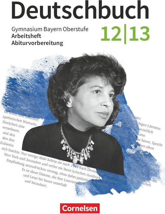 Produktbild Deutschbuch - Oberstufe, Bayern - Zum LehrplanPLUS, 12./13. Jahrgangsstufe, Arbeitsheft mit (Deutsch, Florian Schneider, Konrad Wieland, Andrea Stadter, Michaela Thurner-Uhle, Pia Szymanski, Franziska Steinbichler, Kurt Finkenzeller, Sonja Boedeker, Martina Kratz, Katrin Roder-Bscheidl, Sabine Gräwe, 2024)
