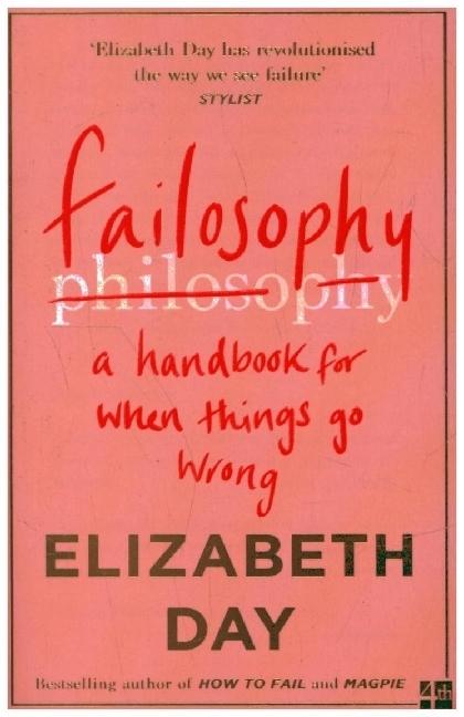 Produktbild Failosophy (Englisch, Elizabeth Day, 2021)