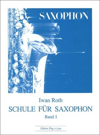 Produktbild Schule für Saxophon Band 1 (IwanRoth, 2017)
