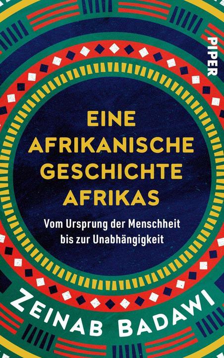 Produktbild Piper Eine afrikanische Geschichte Afrikas (Deutsch, Zeinab Badawi, Elsbeth Ranke, Henning Dedekind, 2024)