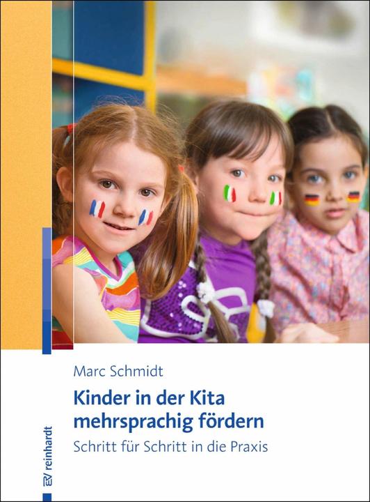 Produktbild Kinder in der Kita mehrsprachig fördern (Deutsch, Marc Schmidt, 2018)